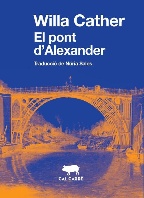 El pont d'Alexander | 9788412394320 | Cather, Willa | Llibres.cat | Llibreria online en català | La Impossible Llibreters Barcelona