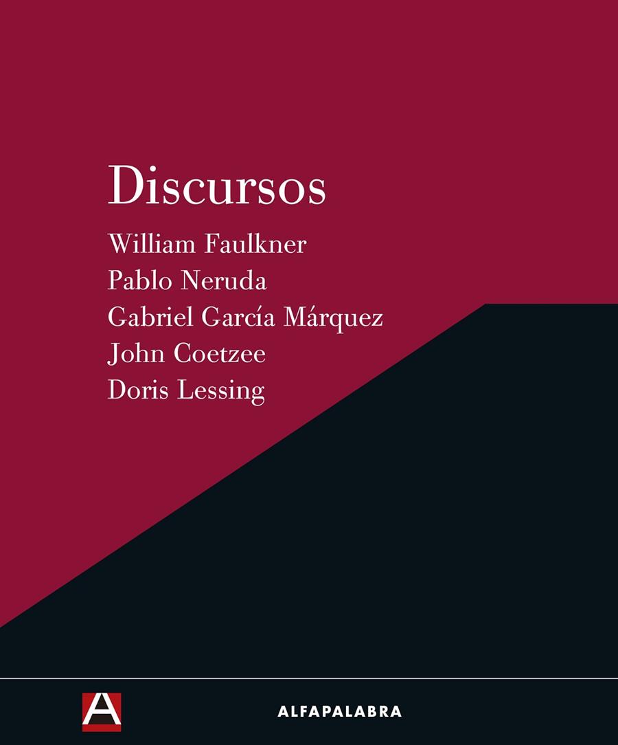 DISCURSOS | 9788493586331 | García Márquez, Gabriel/Neruda, Pablo/Lessing, Doris/Faulkner, William/Coetzee, John | Llibres.cat | Llibreria online en català | La Impossible Llibreters Barcelona