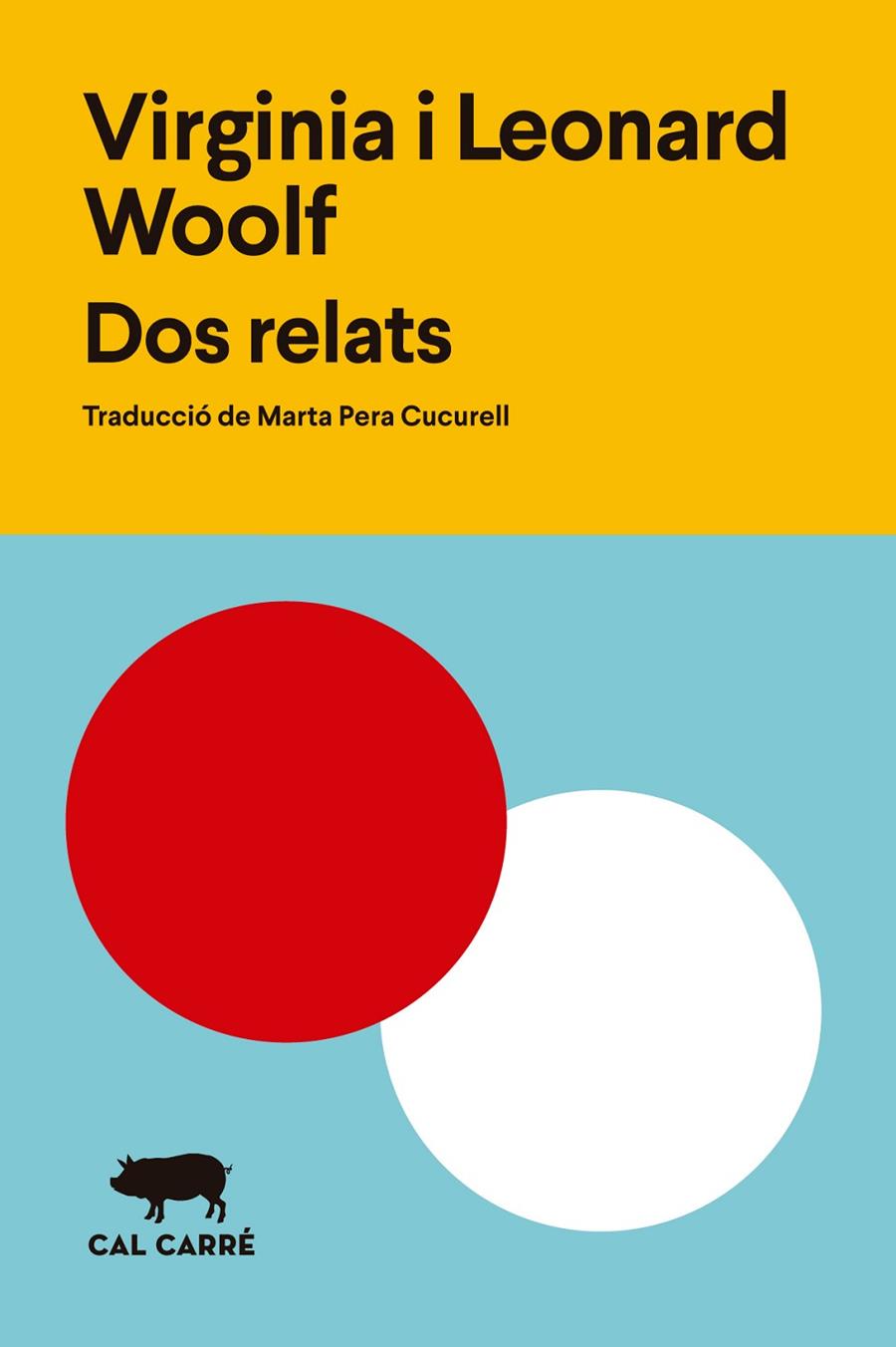 Dos relats | 9788412394306 | Woolf, Virginia/Woolf, Leonard | Llibres.cat | Llibreria online en català | La Impossible Llibreters Barcelona