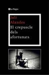 El crepuscle dels afortunats | 9788474109962 | Alandes, Juli | Llibres.cat | Llibreria online en català | La Impossible Llibreters Barcelona