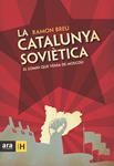 Catalunya soviètica | 9788492907984 | Breu, Ramon | Llibres.cat | Llibreria online en català | La Impossible Llibreters Barcelona