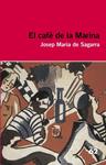 El Cafè de la Marina | 9788415192398 | Sagarra, Josep M. de | Llibres.cat | Llibreria online en català | La Impossible Llibreters Barcelona