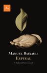 Espiral | 9788482561028 | Baixauli, Manuel | Llibres.cat | Llibreria online en català | La Impossible Llibreters Barcelona