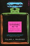 El secreto de Chanel. La historia íntima del perfume más famoso | 9788493795450 | Mazzeo, Tilar J. | Llibres.cat | Llibreria online en català | La Impossible Llibreters Barcelona