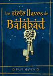 Las siete llaves de Balabad | 9788484417668 | Haven, Paul | Llibres.cat | Llibreria online en català | La Impossible Llibreters Barcelona