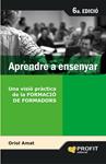 Aprendre a ensenyar | 9788496998285 | Amat, Oriol | Llibres.cat | Llibreria online en català | La Impossible Llibreters Barcelona