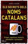 Els secrets dels noms catalans | 9788493925192 | Albaiges, Josep M. | Llibres.cat | Llibreria online en català | La Impossible Llibreters Barcelona