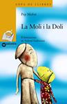 La Moli i la Doli | 9788448925666 | Molist, Pep | Llibres.cat | Llibreria online en català | La Impossible Llibreters Barcelona