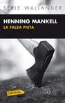 La falsa pista | 9788483836071 | Mankell, Henning | Llibres.cat | Llibreria online en català | La Impossible Llibreters Barcelona