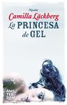 La princesa de gel | 9788493718336 | Läckberg, Camilla | Llibres.cat | Llibreria online en català | La Impossible Llibreters Barcelona