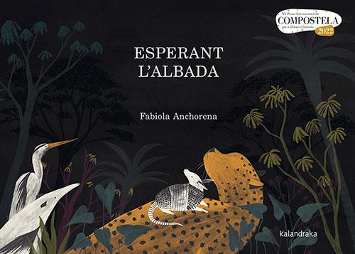 Esperant l'albada | 9788418558566 | Anchorena, Fabiola | Llibres.cat | Llibreria online en català | La Impossible Llibreters Barcelona