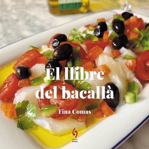El llibre del bacallà | 9788412430646 | Comas, Fina | Llibres.cat | Llibreria online en català | La Impossible Llibreters Barcelona