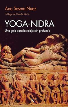 Yoga-nidra | 9788499889108 | Sesma Nuez, Ana | Llibres.cat | Llibreria online en català | La Impossible Llibreters Barcelona