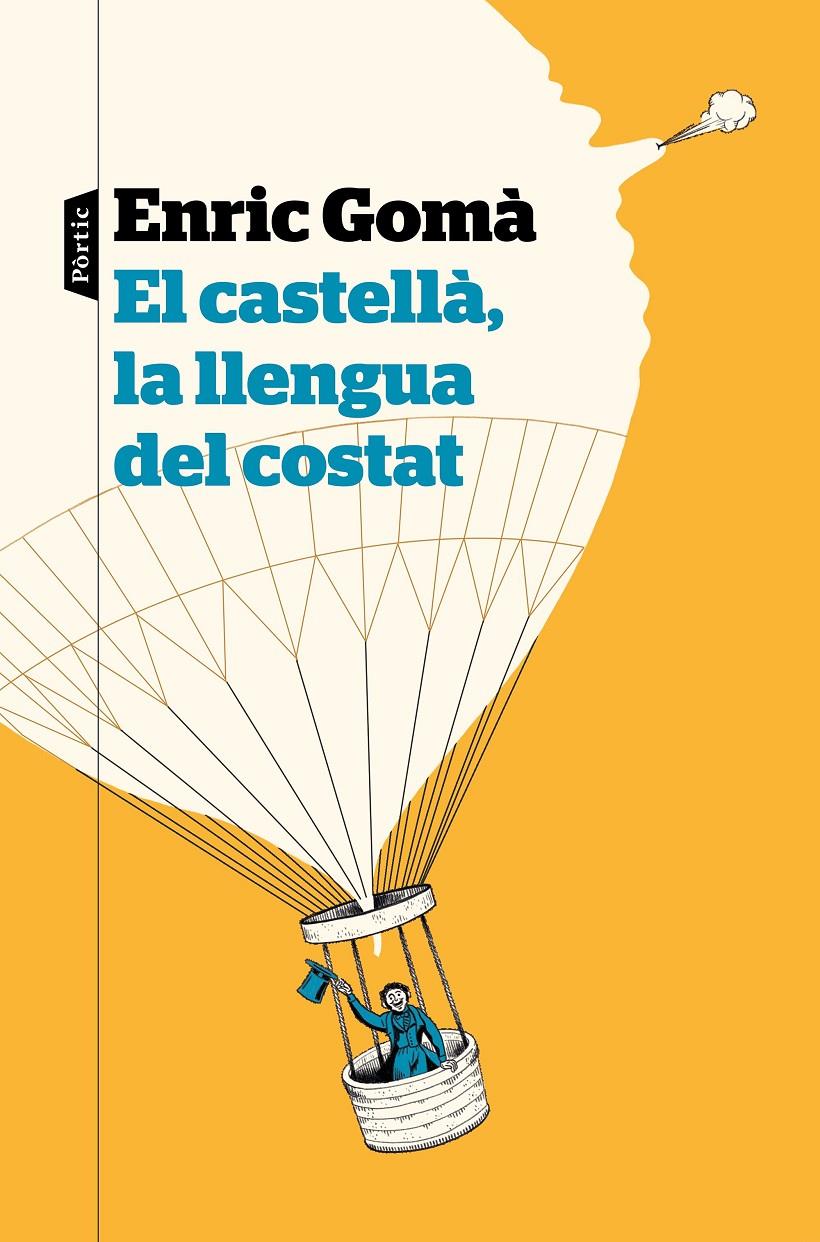 El castellà, la llengua del costat | 9788498094657 | Gomà Ribas, Enric | Llibres.cat | Llibreria online en català | La Impossible Llibreters Barcelona