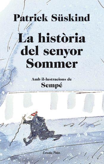 La història del senyor Sommer | 9788499323657 | Süskind, Patrick | Llibres.cat | Llibreria online en català | La Impossible Llibreters Barcelona