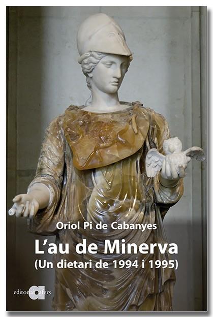 L'au de Minerva | 9788418618369 | Pi de Cabanyes i Almirall, Oriol | Llibres.cat | Llibreria online en català | La Impossible Llibreters Barcelona