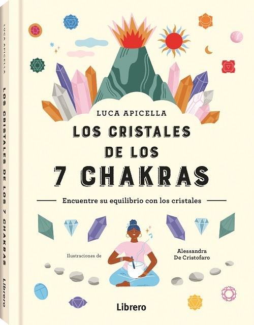 CRISTALES DE LOS 7 CHAKRAS, LOS | 9789463598705 | DE CRISTOFARO, ALESSANDRA | Llibres.cat | Llibreria online en català | La Impossible Llibreters Barcelona