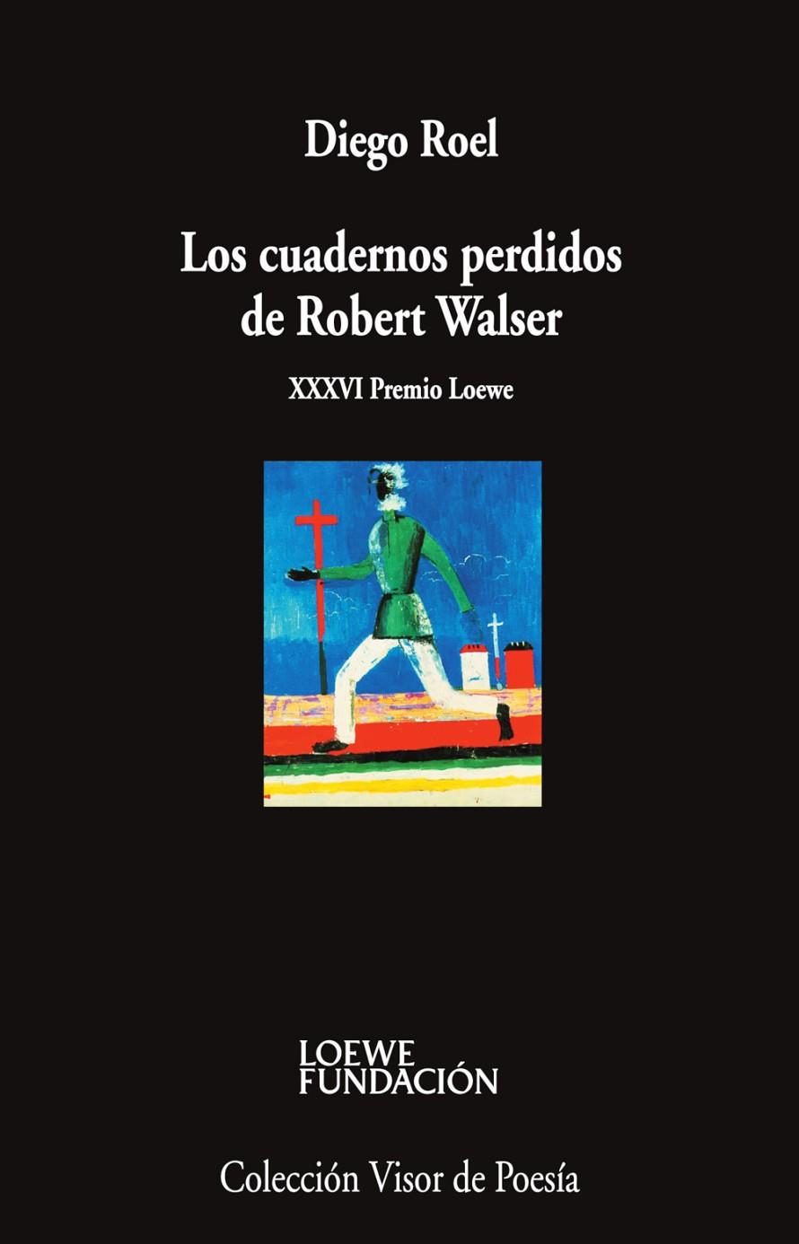 Los cuadernos perdidos de Robert Walser | 9788498955187 | Roel, Diego | Llibres.cat | Llibreria online en català | La Impossible Llibreters Barcelona