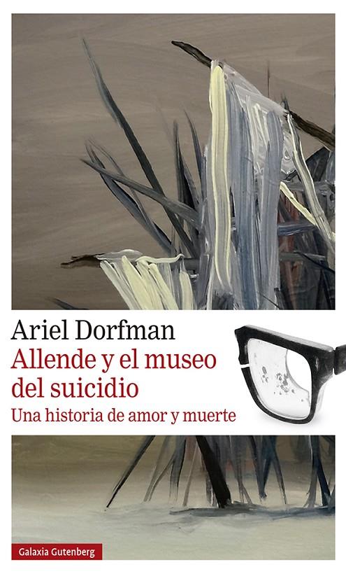Allende y el museo del suicidio | 9788419738004 | Dorfman, Ariel | Llibres.cat | Llibreria online en català | La Impossible Llibreters Barcelona