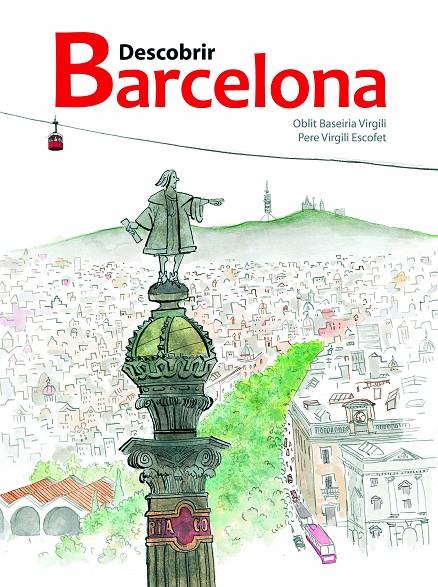 Descobrir Barcelona | 9788415170150 | Baseiria Virgili, Oblit | Llibres.cat | Llibreria online en català | La Impossible Llibreters Barcelona