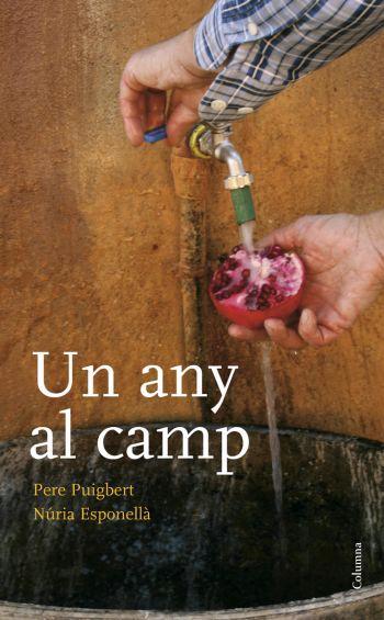 Un any al camp | 9788466408172 | Esponellà, Núria ; Puigbert, Pere | Llibres.cat | Llibreria online en català | La Impossible Llibreters Barcelona