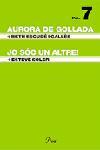 Aurora de Gollada /  Sóc un altre! | 9788484378525 | Escudé i Gallés, Beth ; Soler, Esteve | Llibres.cat | Llibreria online en català | La Impossible Llibreters Barcelona