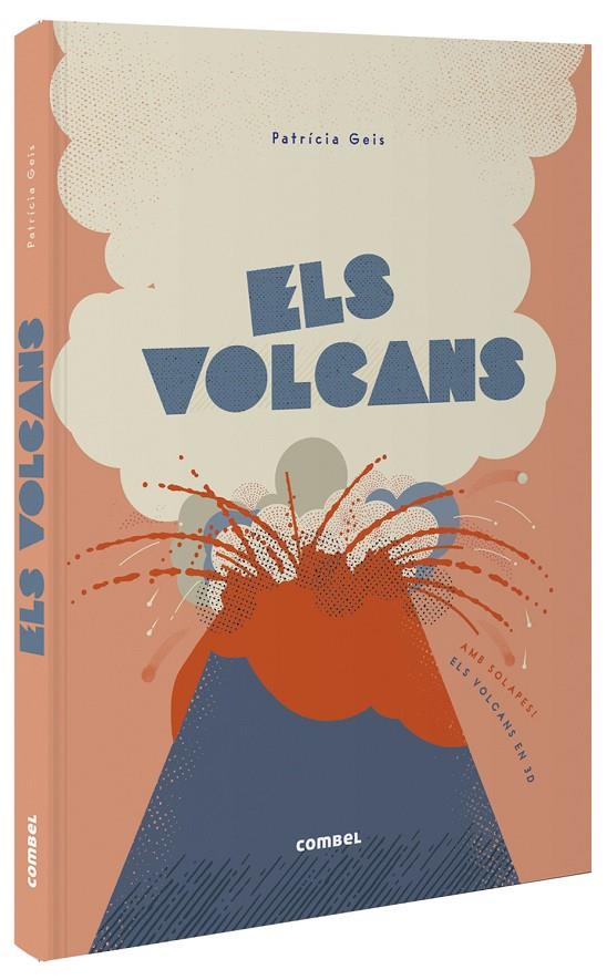 Els volcans | 9788491016502 | Geis Conti, Patricia | Llibres.cat | Llibreria online en català | La Impossible Llibreters Barcelona