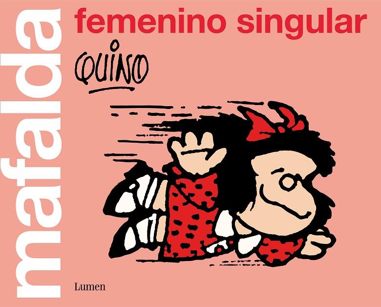 Mafalda: femenino singular | 9788426405852 | Quino, | Llibres.cat | Llibreria online en català | La Impossible Llibreters Barcelona