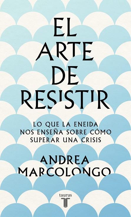 El arte de resistir | 9788430624195 | Marcolongo, Andrea | Llibres.cat | Llibreria online en català | La Impossible Llibreters Barcelona