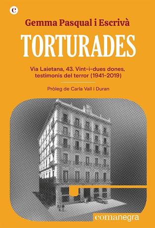 Torturades | 9788419590152 | Pasqual i Escrivà, Gemma | Llibres.cat | Llibreria online en català | La Impossible Llibreters Barcelona