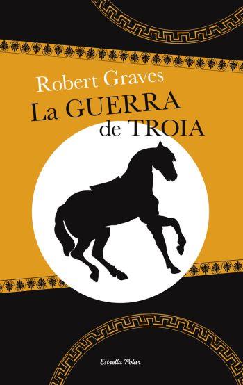La guerra de Troia | 9788499320441 | Graves, Robert | Llibres.cat | Llibreria online en català | La Impossible Llibreters Barcelona