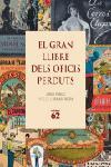 El Gran Llibre dels Oficis Perduts | 9788429758993 | Pablo i Grau, Jordi | Llibres.cat | Llibreria online en català | La Impossible Llibreters Barcelona
