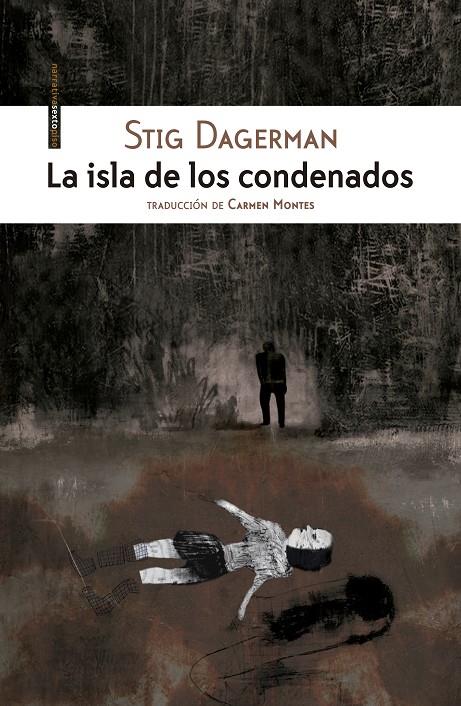 La isla de los condenados | 9788416677023 | Dagerman, Stig | Llibres.cat | Llibreria online en català | La Impossible Llibreters Barcelona