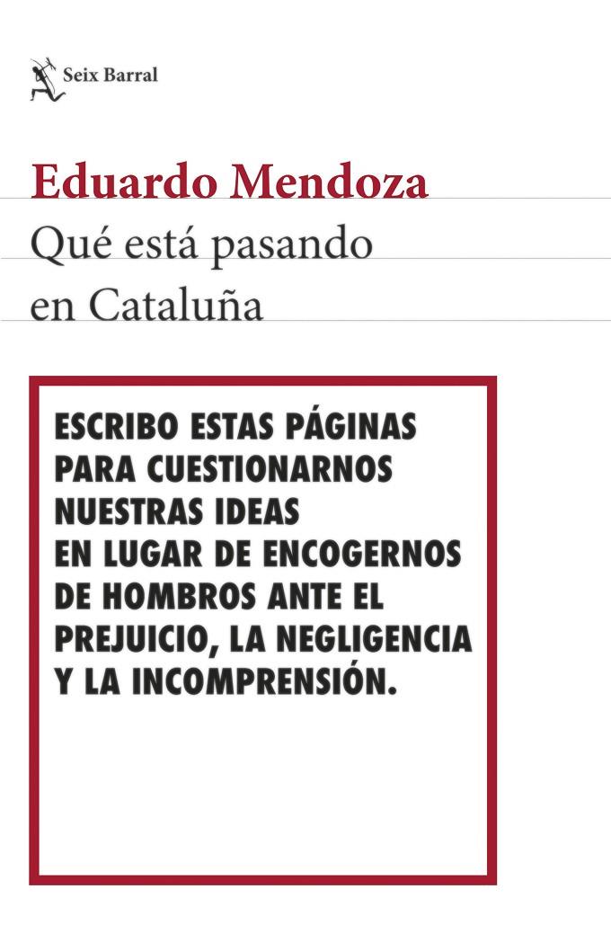 Qué está pasando en Cataluña | 9788432233494 | Mendoza, Eduardo | Llibres.cat | Llibreria online en català | La Impossible Llibreters Barcelona