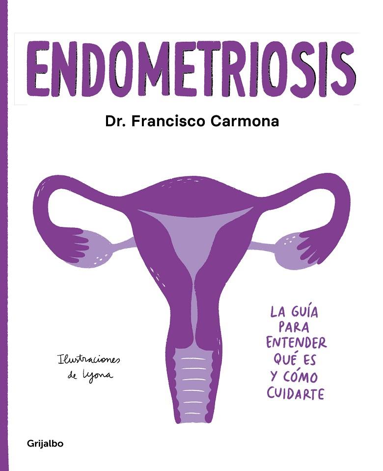 Endometriosis | 9788417752651 | Carmona, Dr. Francisco/Lyona, | Llibres.cat | Llibreria online en català | La Impossible Llibreters Barcelona