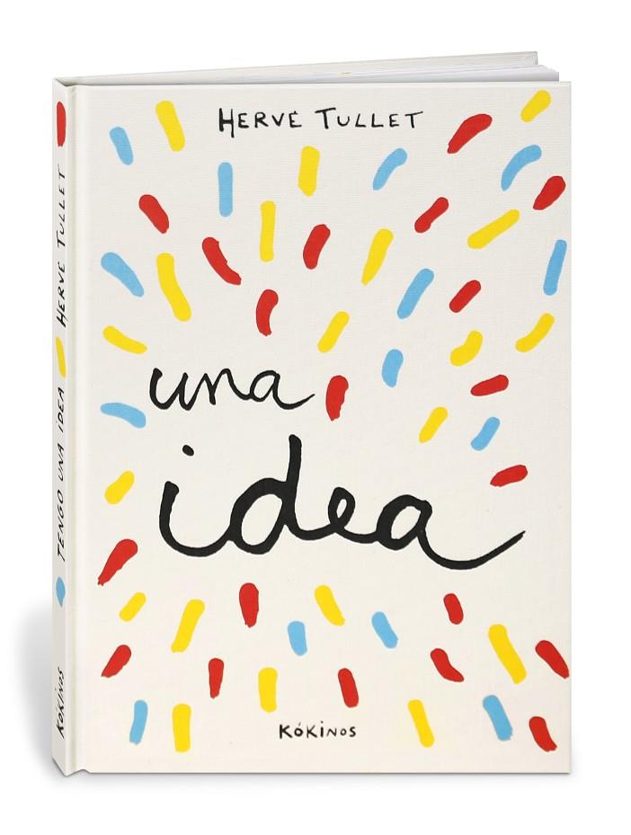 Tengo una idea | 9788417074432 | Tullet, Hervé | Llibres.cat | Llibreria online en català | La Impossible Llibreters Barcelona