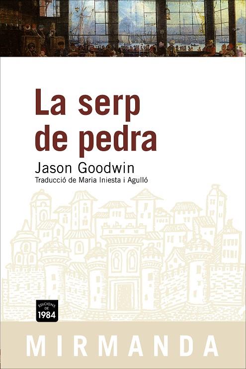 La serp de pedra | 9788492440078 | Goodwin, Jason | Llibres.cat | Llibreria online en català | La Impossible Llibreters Barcelona
