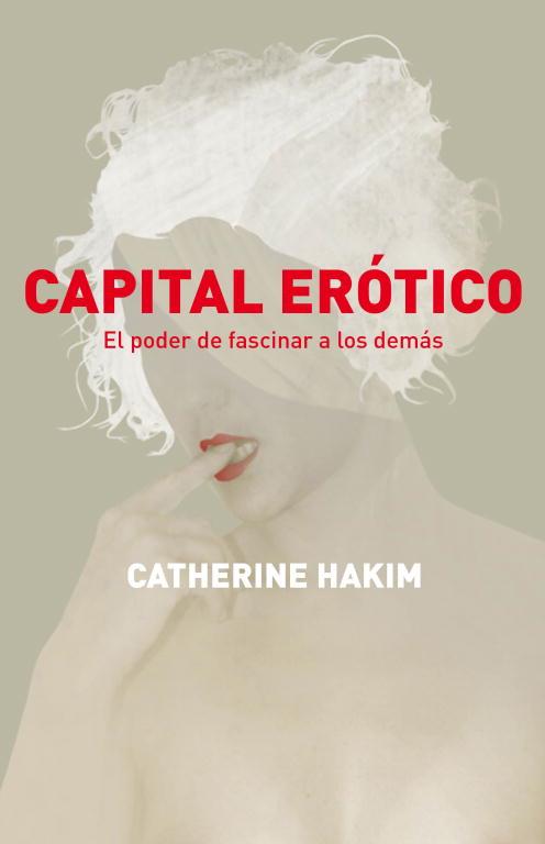 Capital erótico | 9788499920597 | HAKIM, CATHERINE | Llibres.cat | Llibreria online en català | La Impossible Llibreters Barcelona