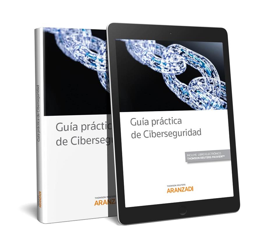 Guía práctica de Ciberseguridad (Papel + e-book) | 9788491972662 | Thomson Reuters, Aranzadi | Llibres.cat | Llibreria online en català | La Impossible Llibreters Barcelona
