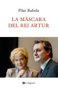 La màscara del rei Artur | 9788482641201 | Rahola, Pilar | Llibres.cat | Llibreria online en català | La Impossible Llibreters Barcelona