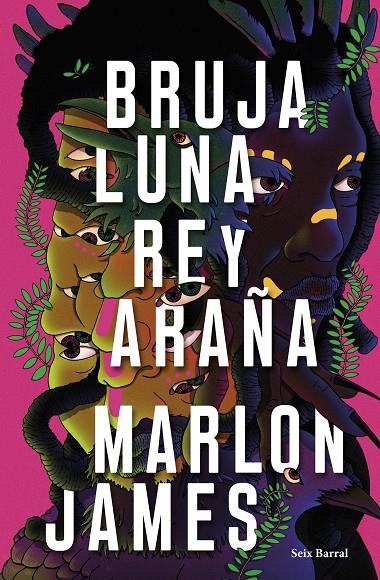 Bruja Luna, Rey Araña | 9788432242687 | James, Marlon | Llibres.cat | Llibreria online en català | La Impossible Llibreters Barcelona