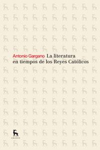 La literatura en tiempos de los reyes católicos | 9788424926007 | GARGANO , ANTONIO | Llibres.cat | Llibreria online en català | La Impossible Llibreters Barcelona