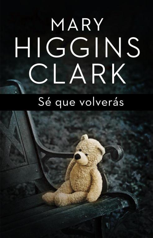 Sé que volverás | 9788401352447 | Higgins Clark, Mary | Llibres.cat | Llibreria online en català | La Impossible Llibreters Barcelona