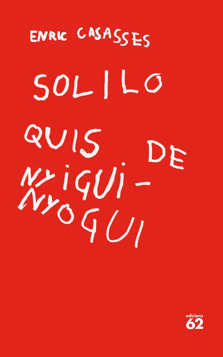 Soliloquis de nyigui-nyogui | 9788429779806 | Casasses Figueras, Enric | Llibres.cat | Llibreria online en català | La Impossible Llibreters Barcelona