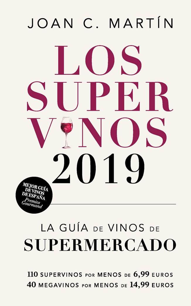 Los supervinos 2019 | 9788417302214 | C. Martín, Joan | Llibres.cat | Llibreria online en català | La Impossible Llibreters Barcelona