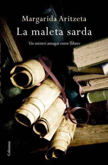La maleta sarda | 9788466410953 | Aritzeta, Margarida | Llibres.cat | Llibreria online en català | La Impossible Llibreters Barcelona