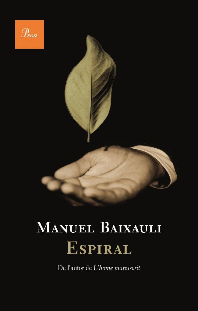 Espiral | 9788482561028 | Baixauli, Manuel | Llibres.cat | Llibreria online en català | La Impossible Llibreters Barcelona