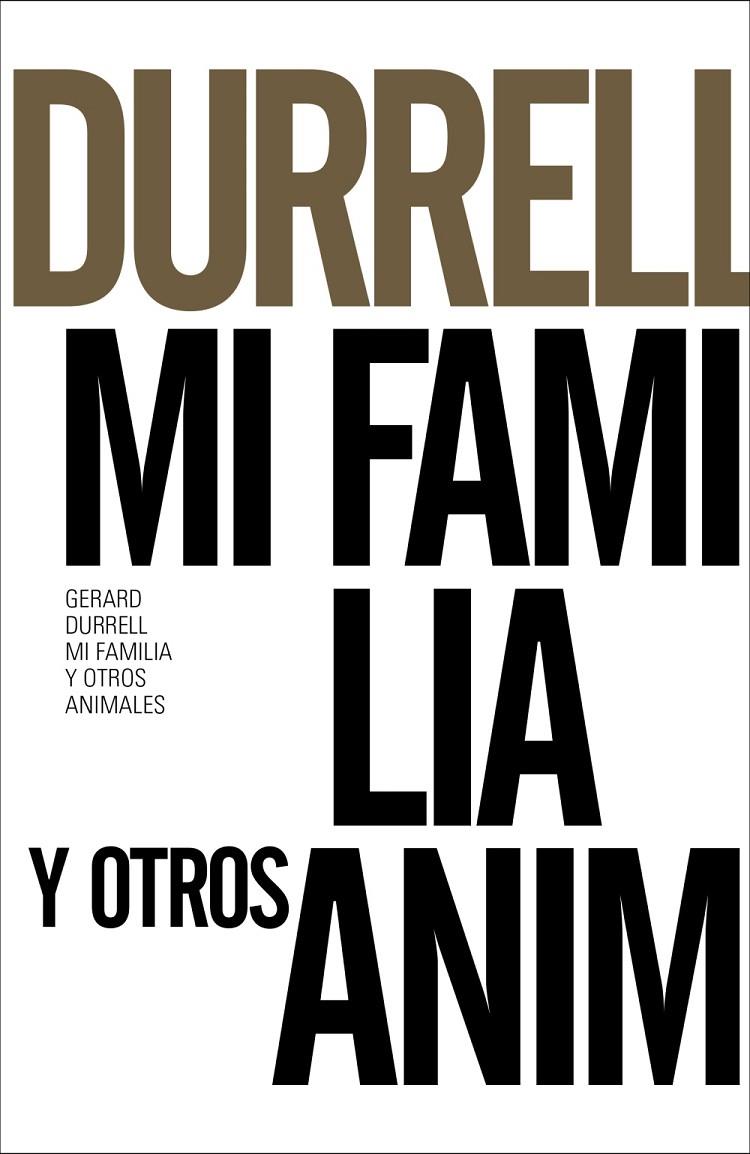 Mi familia y otros animales | 9788491043607 | Durrell, Gerald | Llibres.cat | Llibreria online en català | La Impossible Llibreters Barcelona