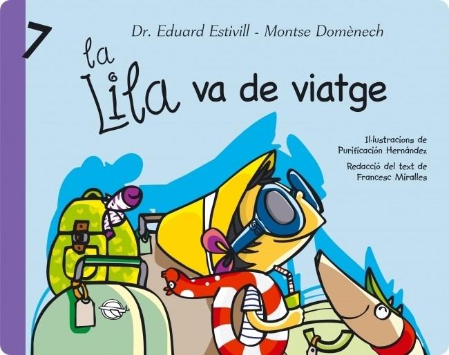 La Lila va de viatge (La Lila 7) | 9788448834326 | Estivill, Dr. Eduard / Domènech, Montse | Llibres.cat | Llibreria online en català | La Impossible Llibreters Barcelona