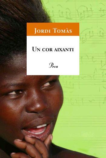 Un cor aixanti | 9788484371151 | Tomàs, Jordi | Llibres.cat | Llibreria online en català | La Impossible Llibreters Barcelona